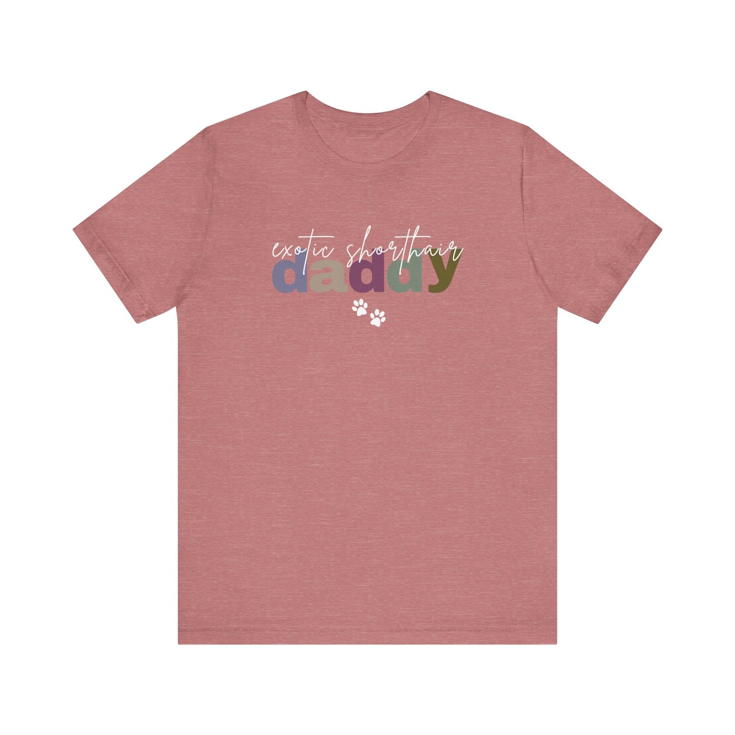 Exotic Shorthair Daddy Tee
