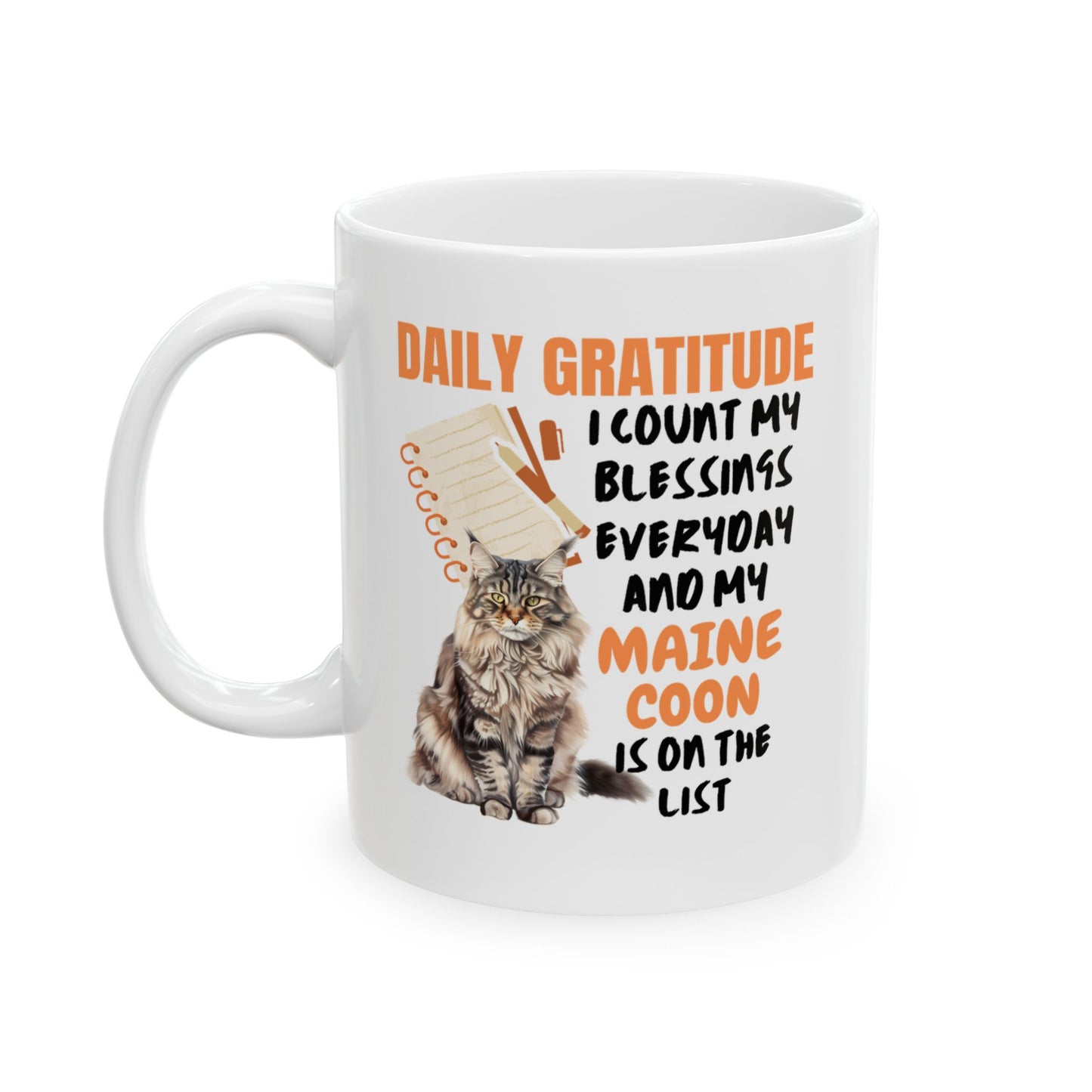 Daily Gratitude My Maine Coon Ceramic Mug 11oz