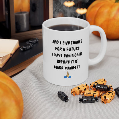Daily Gratitude My Exotic Shorthair Cat Ceramic Mug 11oz