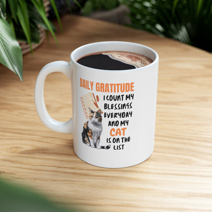 Daily Gratitude My Cat (Calico Cat) Ceramic Mug 11oz