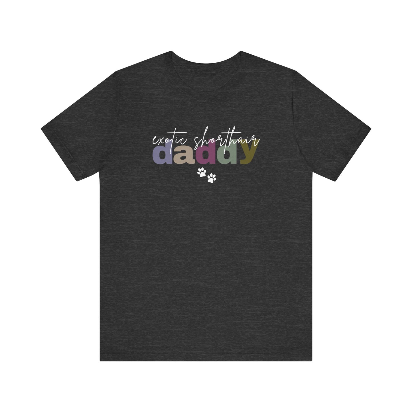 Exotic Shorthair Daddy Tee
