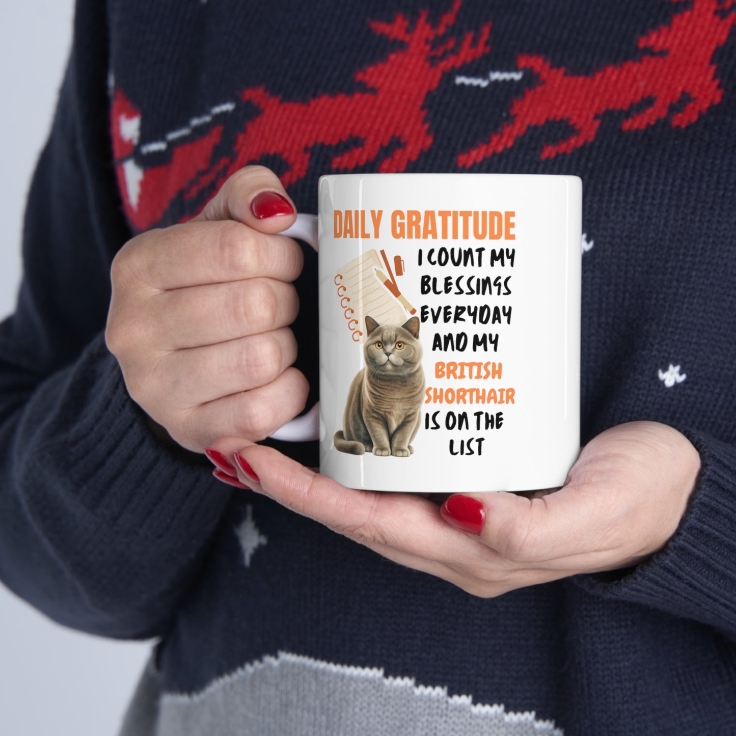 Daily Gratitude My British Shorthair Cat Mug 11oz