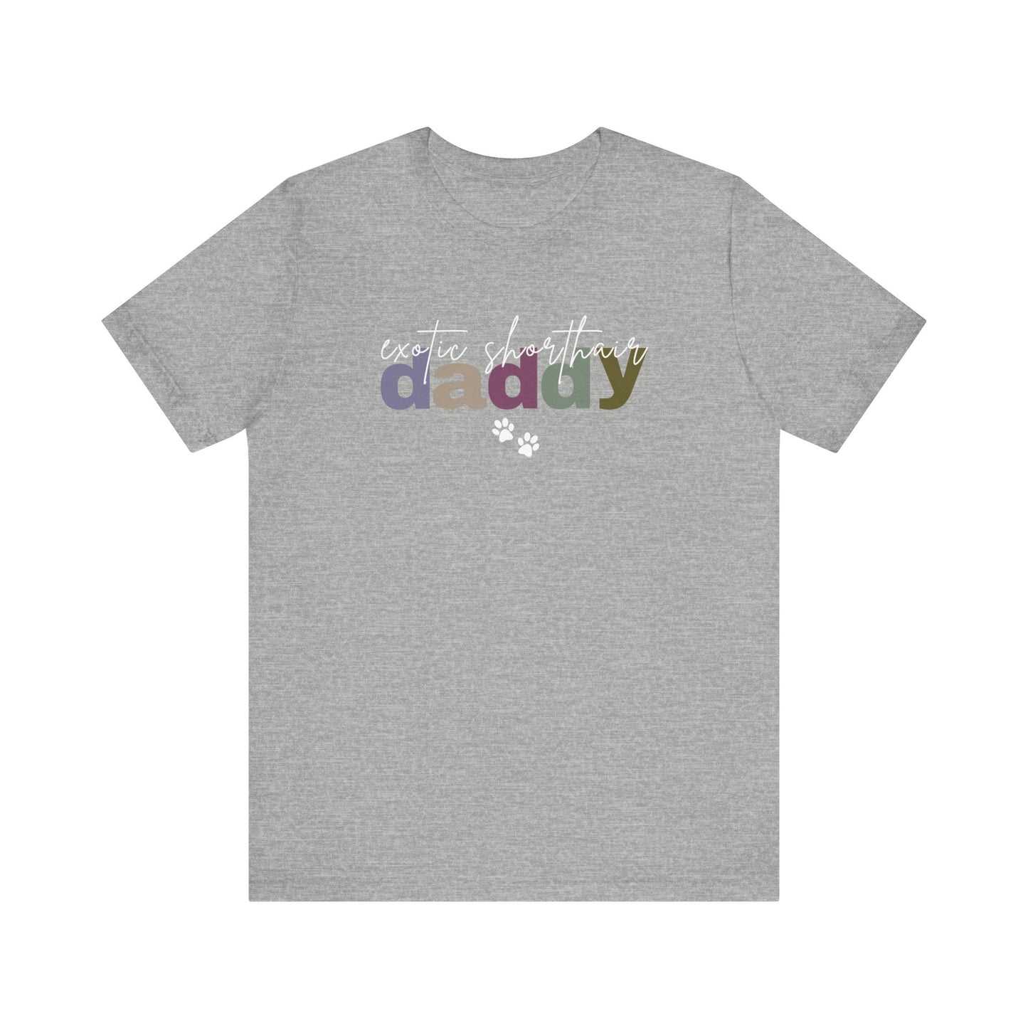 Exotic Shorthair Daddy Tee