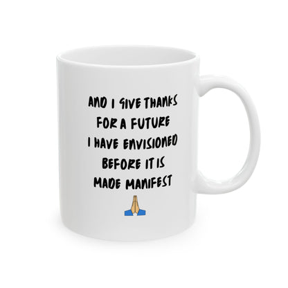 Daily Gratitude My Exotic Shorthair Cat Ceramic Mug 11oz