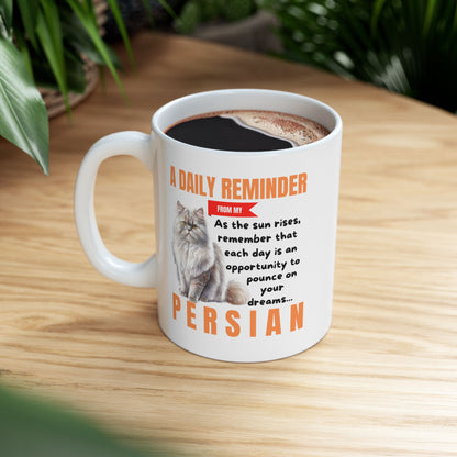 A Daily Reminder From My Persian Ceramic Mug, 11oz