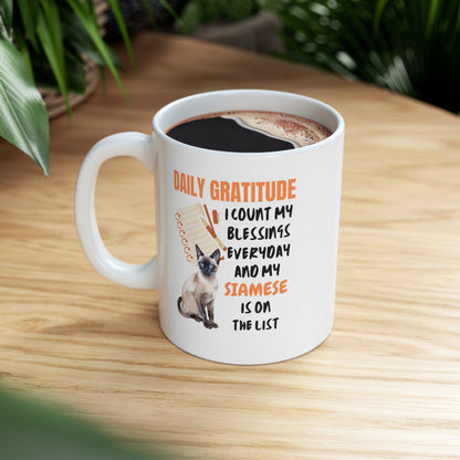 Daily Gratitude My Siamese Cat Mug 11oz