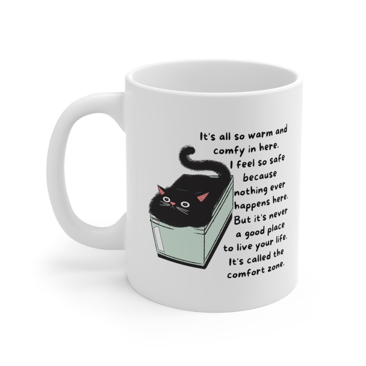 Comfort Zone Cat Ceramic Mug 11oz