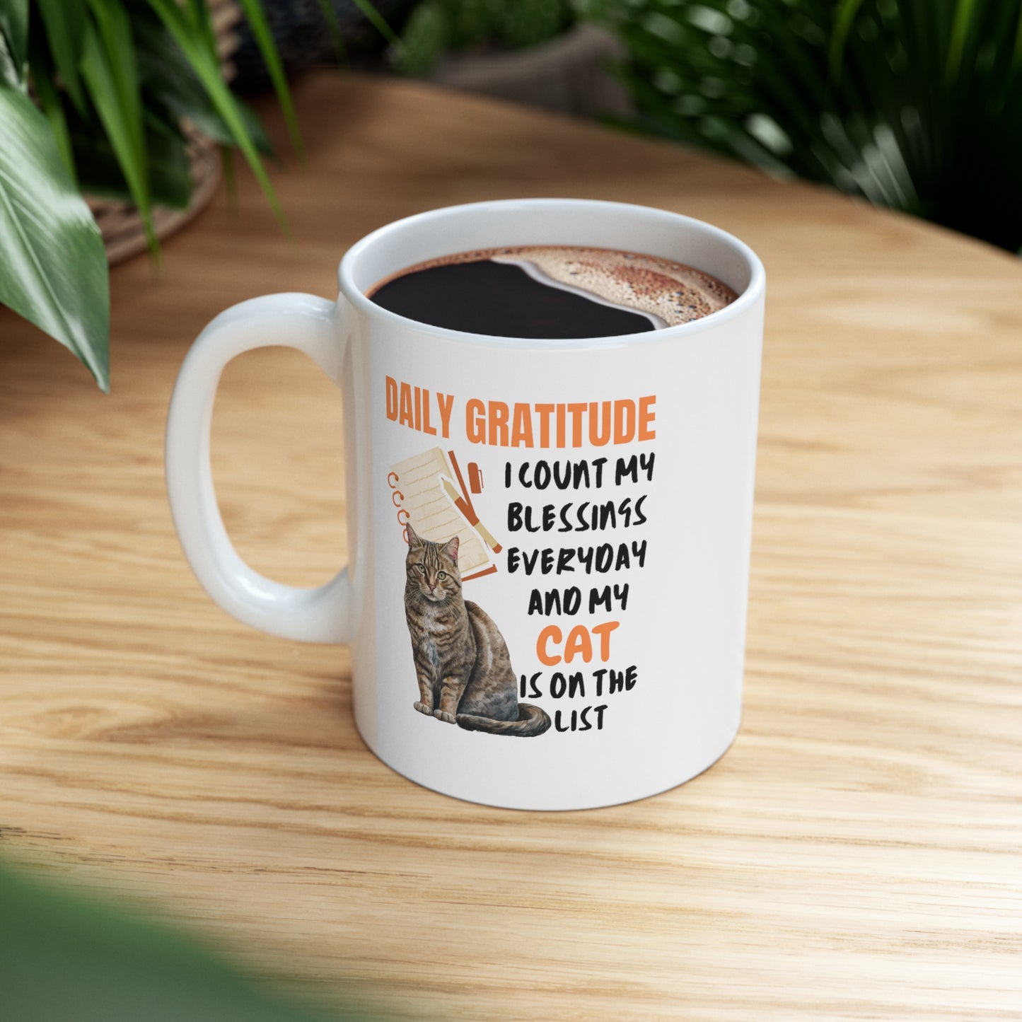Daily Gratitude My Cat (Tabby Cat) Ceramic Mug 11oz