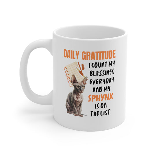 Daily Gratitude My Sphynx Cat Ceramic Mug 11oz