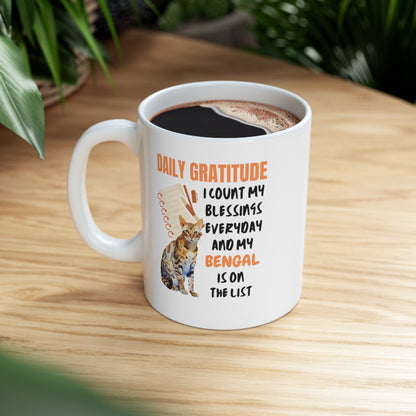 Daily Gratitude My Bengal Cat Ceramic Mug 11oz
