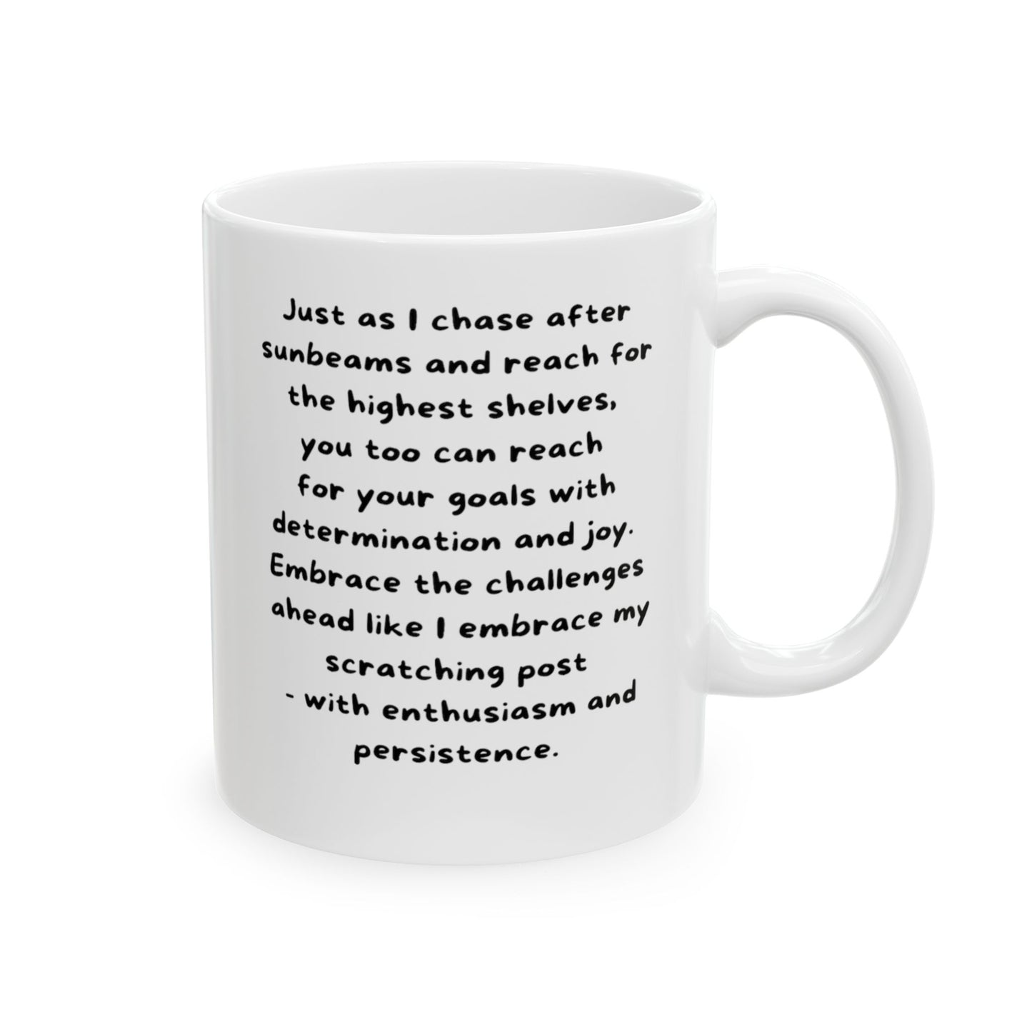 A Daily Reminder From My Siamese Ceramic Mug, 11oz