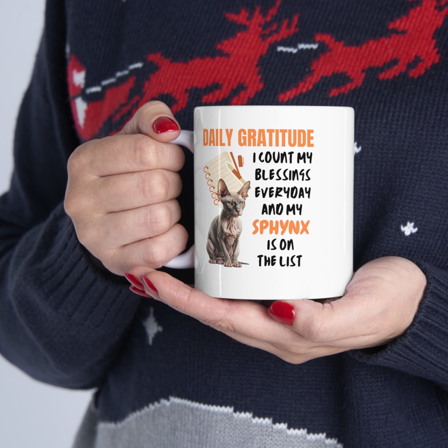 Daily Gratitude My Sphynx Cat Ceramic Mug 11oz