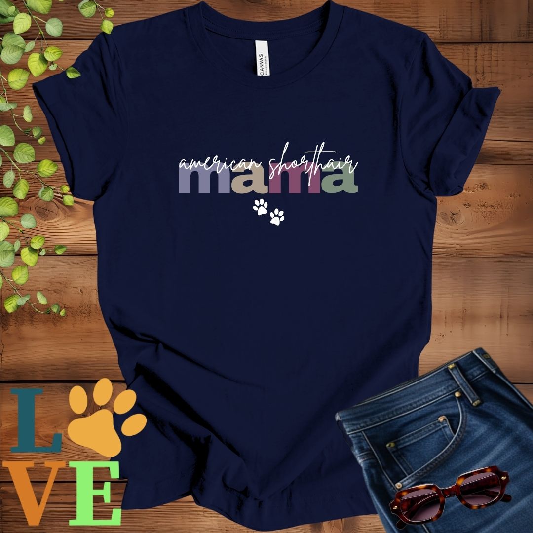 American Shorthair Mama Tee