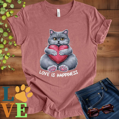 British Shorthair (Gray) Love Is Happiness Tee