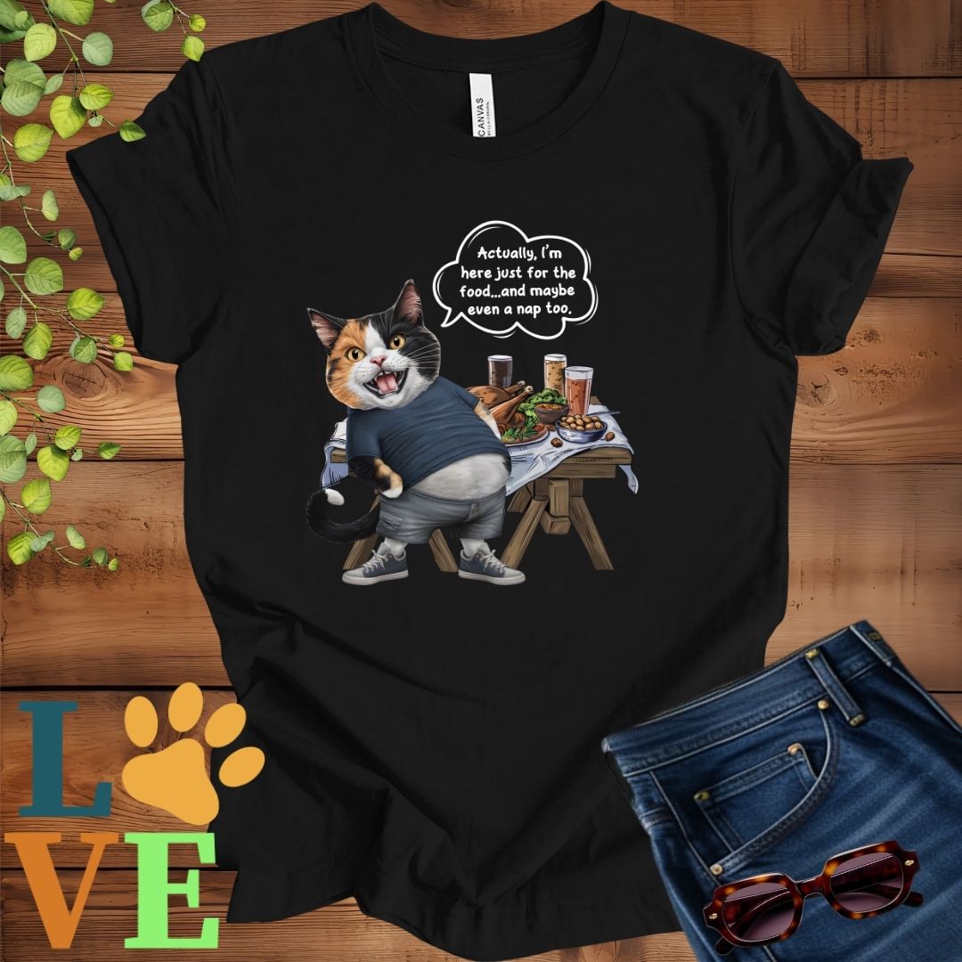 Black t-shirt with an anthropomorphic calico cat, standing in front of a table with food and drinks, showing its pot belly and humorous speech bubble message.