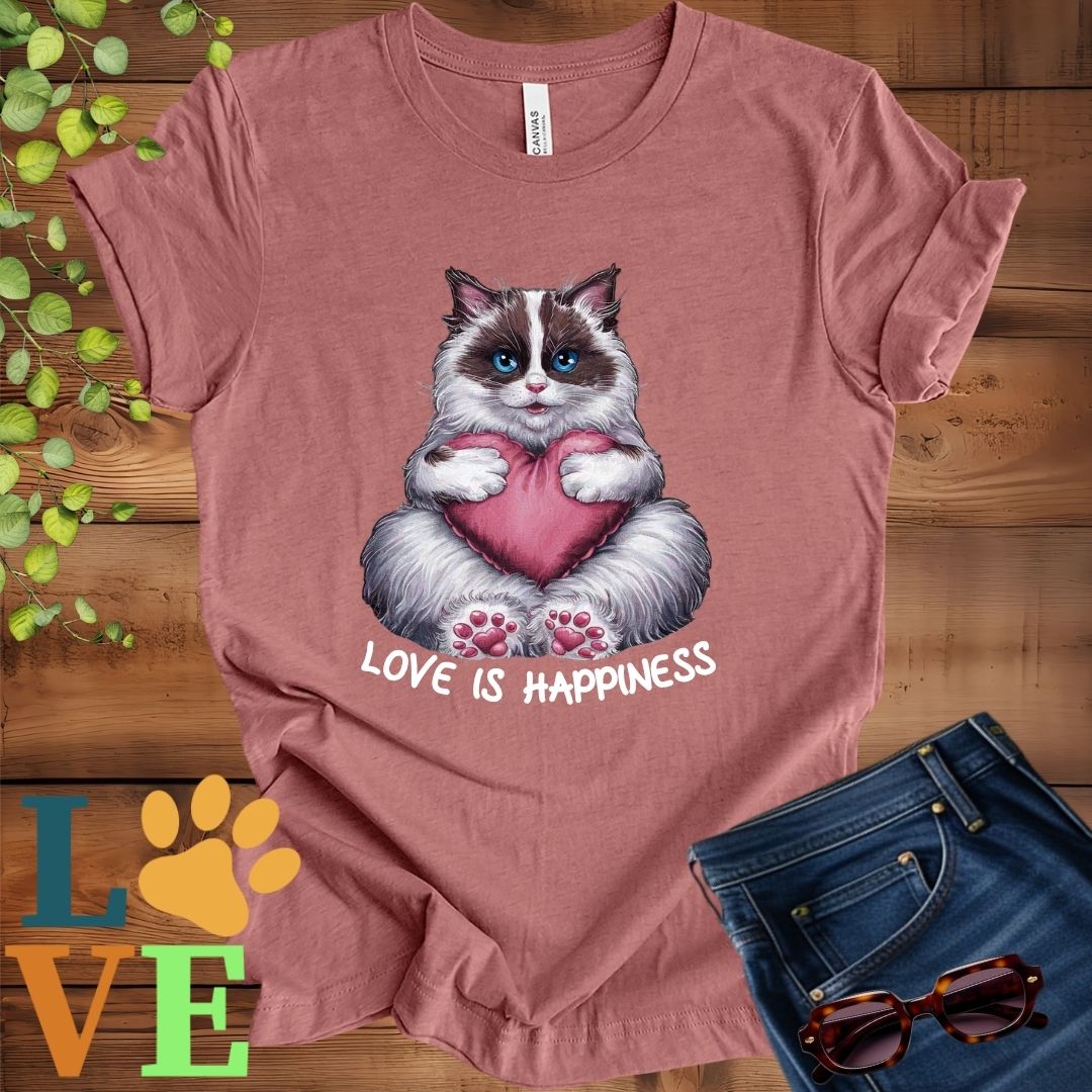 Ragdoll Love Is Happiness Tee