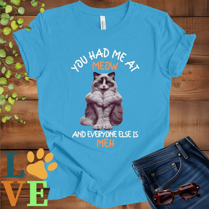 Ragdoll Meow Tee