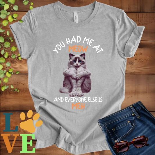 Ragdoll Meow Tee