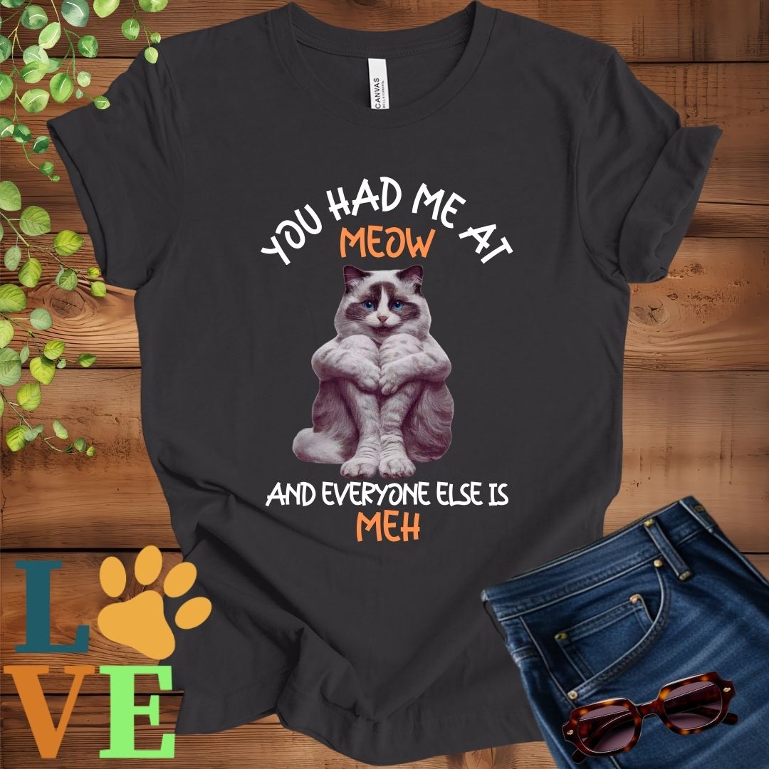 Ragdoll Meow Tee