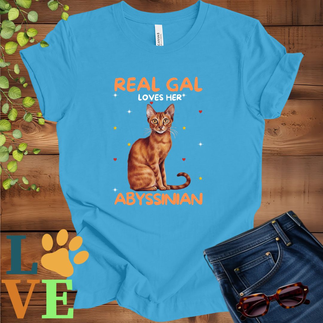 Real Gal Loves Her Abyssinian Tee