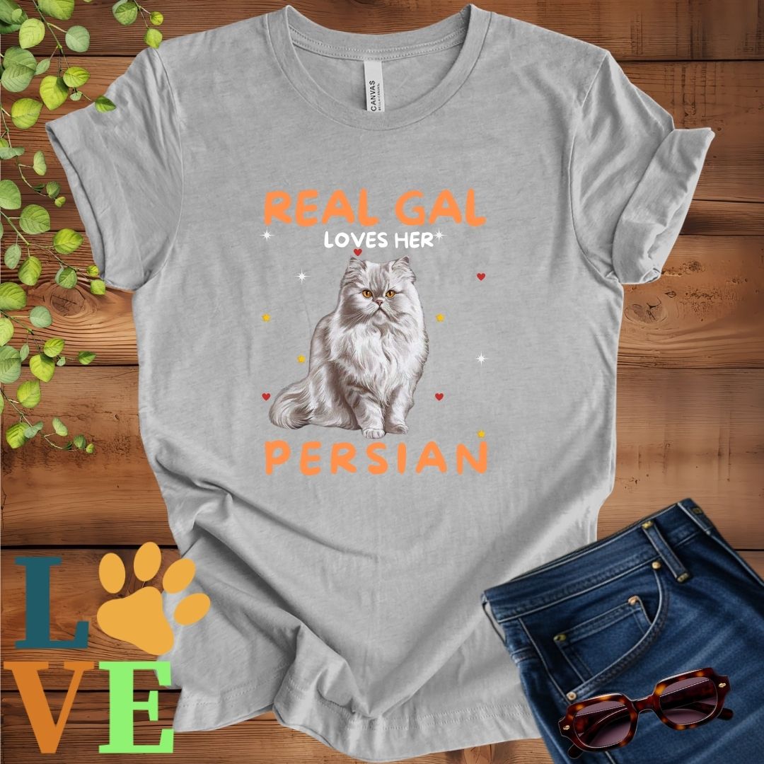 Real Gal Loves Her Persian Tee