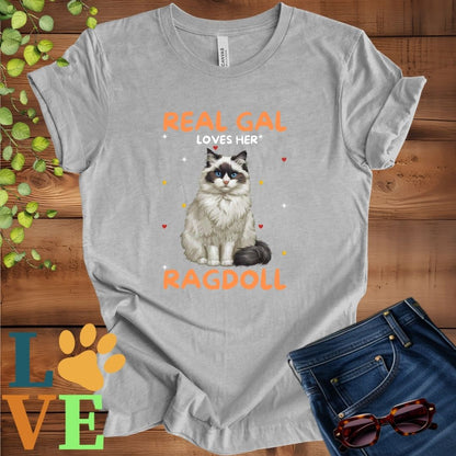 Real Gal Loves Her Ragdoll Tee