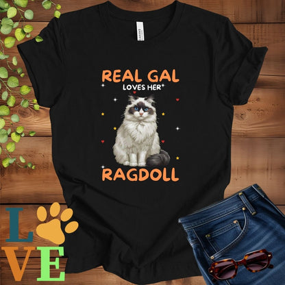Real Gal Loves Her Ragdoll Tee