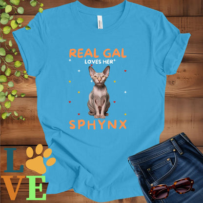 Real Gal Loves Her Sphynx Tee