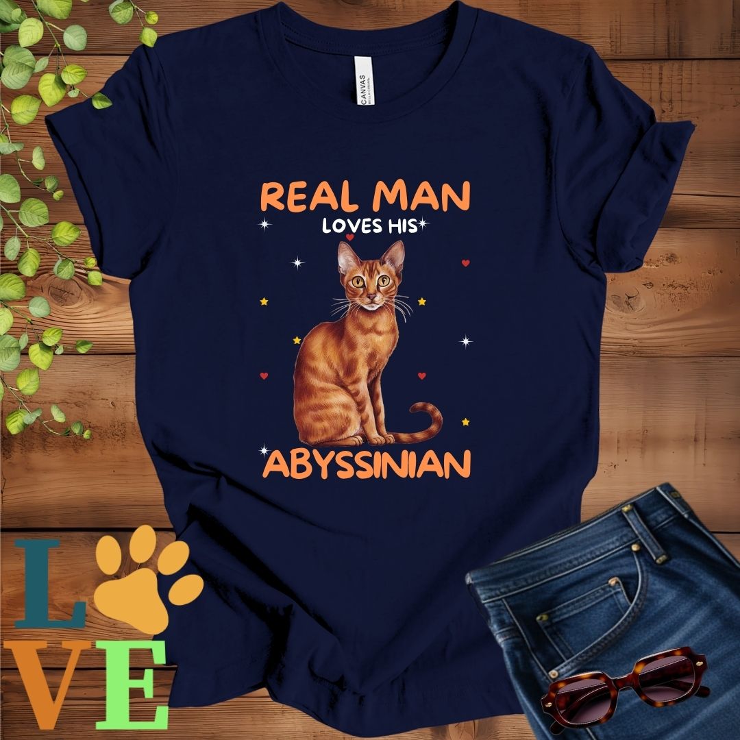 Real Man Loves His Abyssinian Tee