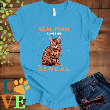 Real Man Loves His Bengal Tee
