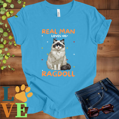 Real Man Loves His Ragdoll Tee