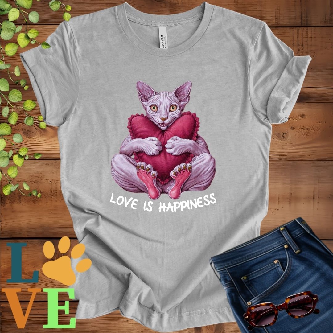 Sphynx Love Is Happiness Tee